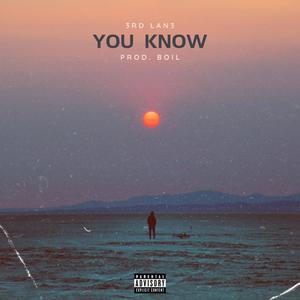 You Know (Explicit)
