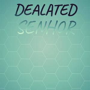 Dealated Senhor