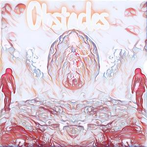 Obstacles (feat. Sito2fly) [Explicit]