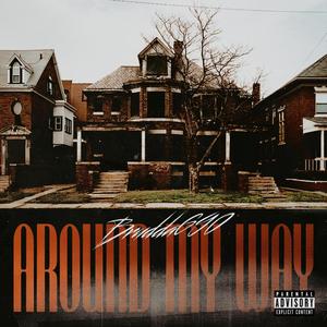 Around My Way (Explicit)