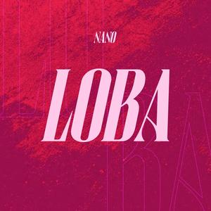 Loba (Explicit)