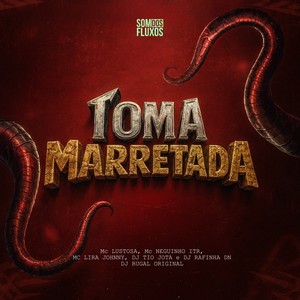 Toma Marretada (Explicit)