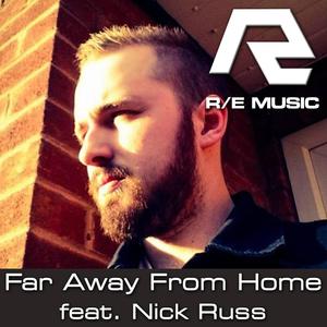 Far Away From Home (feat. Nick Russ)