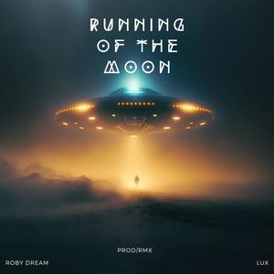 Running Of The Moon