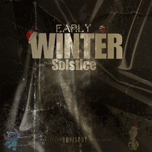 Early Winter Solstice (Explicit)