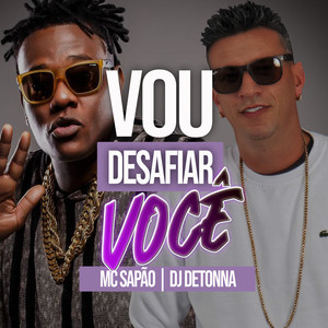 Vou Desafiar Você