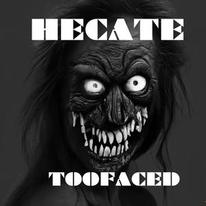 Hecate (Explicit)