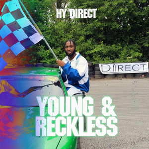 Young & Reckless (Explicit)