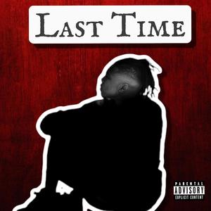 Last Time (Explicit)