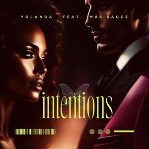 Intentions (feat. Más Sauce)