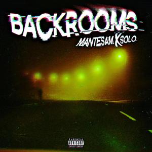Backrooms (feat. Solo Pedro) (Explicit)