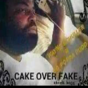 Cake over Fake (Explicit)