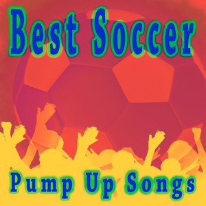 Best Soccer Pump Up Songs