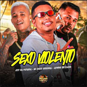 Sexo Violento (Explicit)