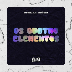 OS QUATRO ELEMENTOS (Explicit)