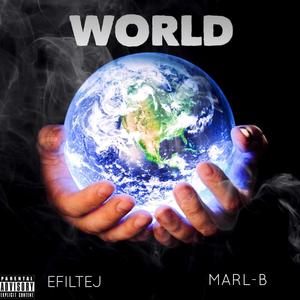World (feat. Marl-B) (Explicit)