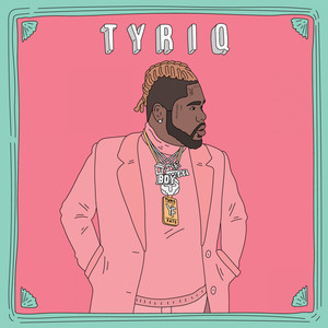 TYRIQ (Explicit)