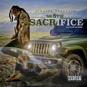 Sacrifice (Hosted by DJ Shab)