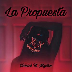 La Propuesta (Explicit)