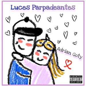 Luces Parpadeantes (Explicit)