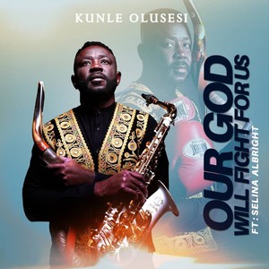 Our God Will Fight For Us