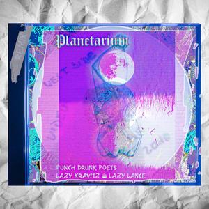 Planetarium (feat. Lazy Kravitz & Lazy Lance) (Remix|Explicit)