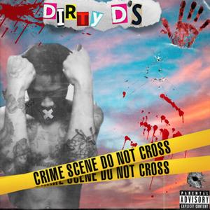 Dirty D's (Explicit)