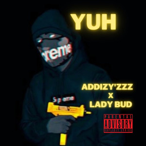 Yuh (Explicit)