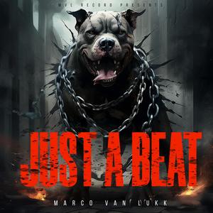 JUST A BEAT (Explicit)