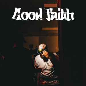 GOOD FAITH (Explicit)