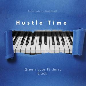 Hustle Time (feat. Jerry Black)