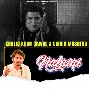 Nalaiqi (feat. Umair Mushtaq)
