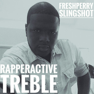 Rapperactive Treble