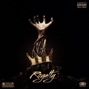 Royalty (feat. cxrloss & king jones) [Explicit]