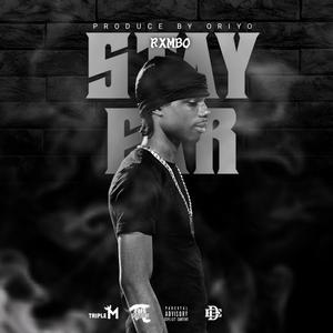 Stay Far (feat. Rxmbo) [Explicit]