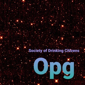 Society of Drinking Citizens (Opg) [Explicit]