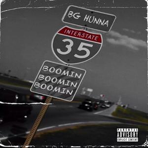 I-35 BOOMIN (Explicit)