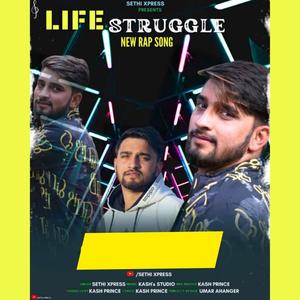 Life Struggle Rap Song (feat. Sethi Xpress) [Explicit]