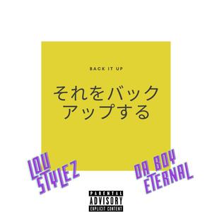 Back It Up(feat. Da Boy Eternal)