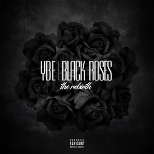 Black Roses (The Rebirth) [Explicit]