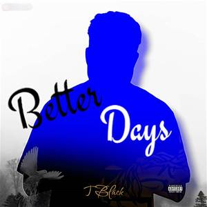 Better Days (Explicit)