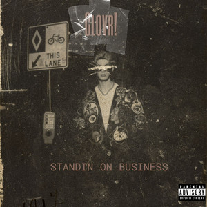 Standin On Business (Explicit)