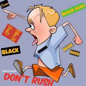 Dont Rush (feat. Sadeeq) (Explicit)