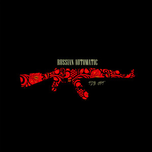 Russian Automatic (Explicit)