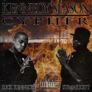 KENNEDY CYPHER (feat. LUCK KENNEDY) (Explicit)