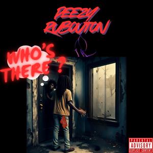 Who's There (Explicit)