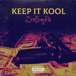 Keep It Kool (Explicit)