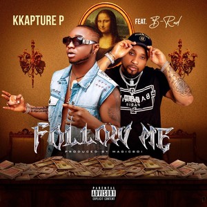 Follow Me (feat. B-Red) [Explicit]