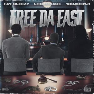 Free Da East (Explicit)