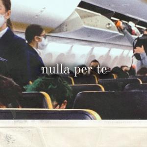 Nulla per te